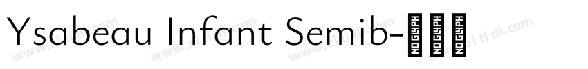 Ysabeau Infant Semib字体转换